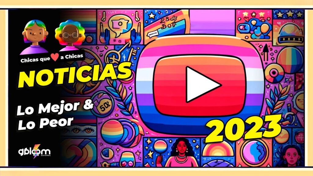 Lesbinoticias 👩‍❤️‍💋‍👩 Lo mejor y lo peor 🏳️‍🌈 noticias 2023