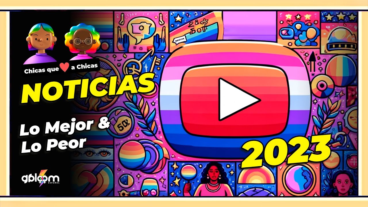 Lesbinoticias 👩‍❤️‍💋‍👩 Lo mejor y lo peor 🏳️‍🌈 noticias 2023